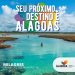 Maragogi e Milagres estampam campanha ‘Seu Destino é Alagoas’